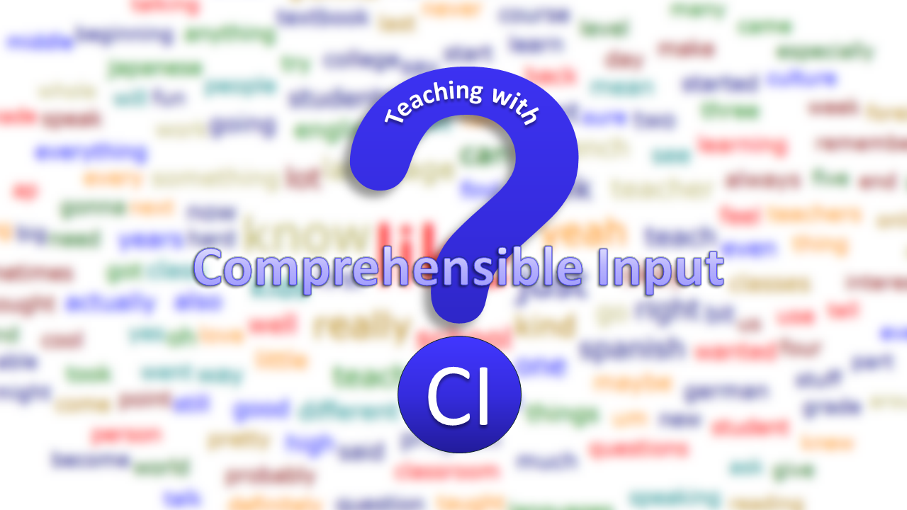 What is CI, and What is the Opposite of Comprehensible Input?