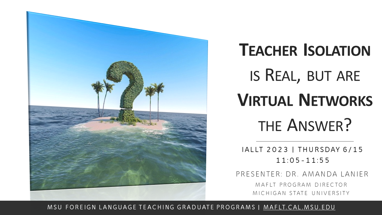 Teacher Isolation and Virtual Networks – IALLT 2023