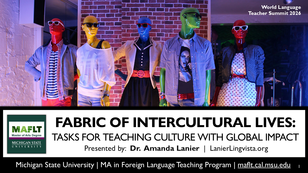 Fabric of Intercultural Lives – Session for World Language Teacher Summit 2026